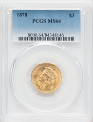 1878 $3 Three Dollar Gold Pieces PCGS MS64