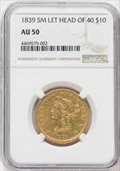 1839 $10 Type of 1840 Small Letters Liberty Eagles NGC AU50