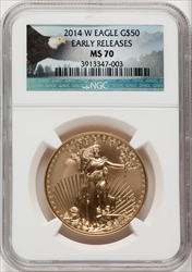 2014-W $50 One-Ounce Gold Eagle First Strike MS Modern Bullion Coins NGC MS70