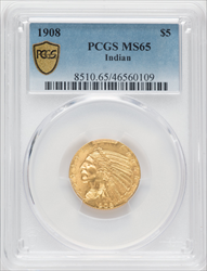1908 $5 Indian MS PCGS Secure Indian Half Eagles PCGS MS65