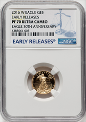 2016-W $5 Tenth-Ounce Gold Eagle 30th Anniversary First Strike PR DC Modern Bullion Coins NGC MS70