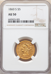 1860-S $5 Liberty Half Eagles NGC AU50