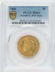 1806 $5 Pointed 6 8x5 Stars PCGS Secure Early Half Eagles PCGS MS61
