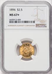 1896 $2.50 NGC Plus Liberty Quarter Eagles NGC MS67+