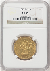1845-O $10 Liberty Eagles NGC AU55
