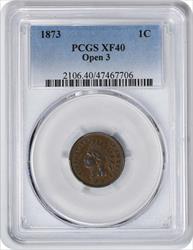 1873 Indian Cent Open 3 EF40 PCGS