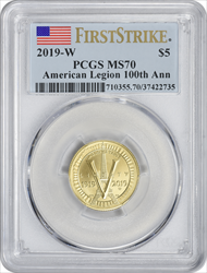 2019-W American Legion 100th Anniversary $5 Gold MS70 First Strike PCGS