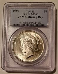 1925 Peace Silver Dollar VAM-5 (VAM-1T) TOP-50 Missing Ray R6 MS63 PCGS