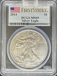 2014 Silver Eagle MS69 PCGS First Strike