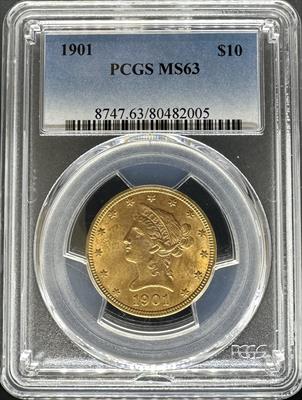 1901 $10 Liberty MS63 PCGS