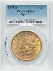 1873-S Open 3 $20 Liberty MS61 PCGS