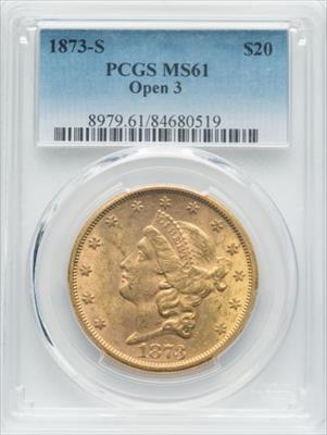 1873-S Open 3 $20 Liberty MS61 PCGS
