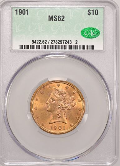 1901 $10 Liberty MS62 CACG