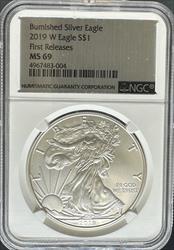2019-W Burnished Silver Eagle MS69 NGC First Release