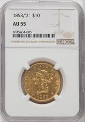 1853/2 $10 Liberty Eagle NGC AU55