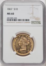 1867 $10 Liberty Eagle NGC MS60