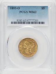 1893-O $5 Liberty Half Eagle PCGS MS62