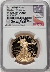 2019-W $50 One-Ounce Gold Eagle First Day of Issue Mike Castle Signature NGC PF70