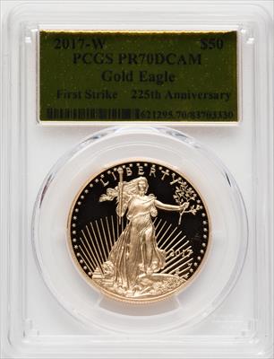 2017-W $50 One-Ounce Gold Eagle First Strike PCGS PR70