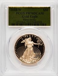 2018-W $50 One Ounce Gold Eagle First Strike Gold Foil PCGS PR70