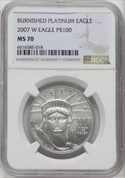 2007-W $100 One-Ounce Platinum Eagle Burnished NGC MS70
