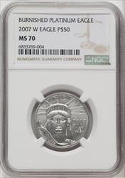 2007-W $50 Half-Ounce Platinum Eagle Burnished Brown Label NGC MS70