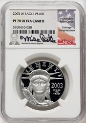 2003-W $100 One-Ounce Platinum Eagle Statue of Liberty Mike Castle NGC PF70