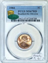 1984 Doubled Die Obverse Lincoln Cent PCGS & CAC MS-67 RD; Fresh, Premium Quality
