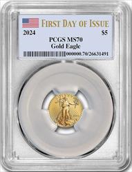 2024 $5 American Gold Eagle 1/10 oz PCGS MS70 First Day of Issue