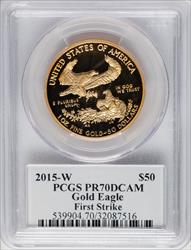 2015-W One-Ounce Gold Eagle First Strike Saint Gaudens St. Gaudens Signature PCGS PR70