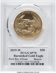 2019-W $50 Gold Eagle Burnished First Day of Issue Denver Moy PCGS SP70 (770569197)