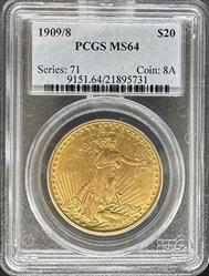 1909/8 $20 St Gaudens MS64 PCGS