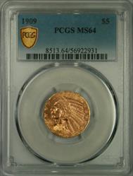 1909 $5 Indian MS64 PCGS
