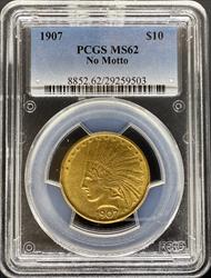 1907 NM $10 Indian MS62 PCGS