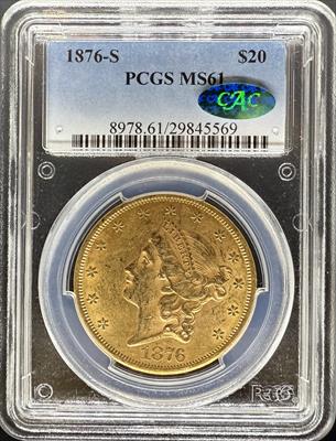 1876-S $20 Liberty MS61 PCGS CAC