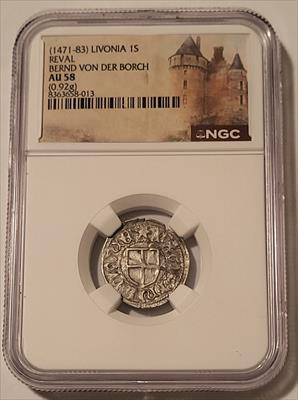 Livonia - Estonia - Bernd Van Der Borch 1471-83 Silver Schilling Reval AU58 NGC
