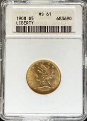 1908 $5 Liberty MS61 ANACS