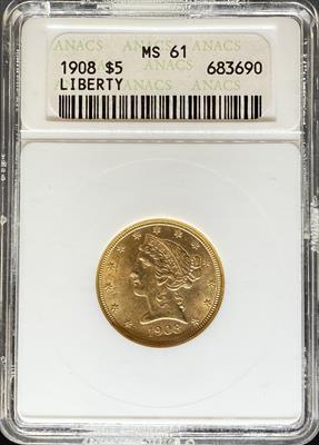1908 $5 Liberty MS61 ANACS