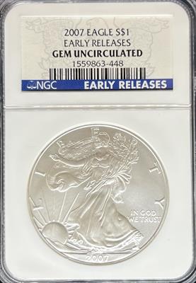 2007 Silver Eagle Gem Uncirculated NGC Early Release
