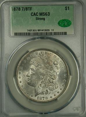 1878 7/8TF Strong Morgan Dollar MS63 CACG