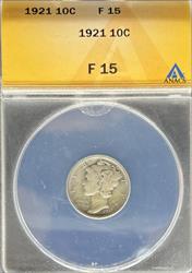 1921 Mercury Dime F15 ANACS