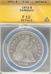 1853 Liberty Seated Dollar F Details ANACS