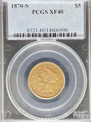 1870-S $5 Liberty XF40 PCGS