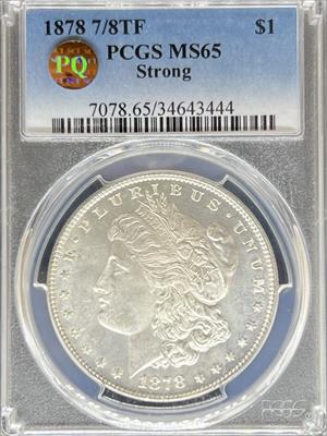 1878 7/8TF Strong Morgan Dollar MS65 PCGS PQ