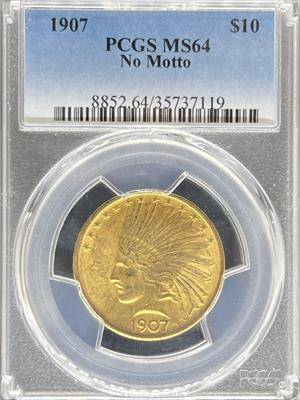 1907 NM $10 Indian MS64 PCGS