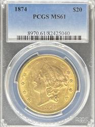 1874 $20 Liberty MS61 PCGS