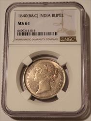 India - British - Victoria 1840 (B&C) Silver Rupee MS61 NGC