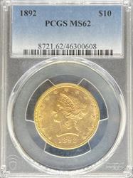 1892 $10 Liberty MS62 PCGS