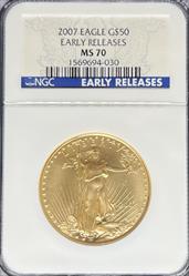 2007 Gold Eagle MS70 NGC Early Release