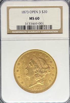 1873 Open 3 $20 Liberty MS60 NGC